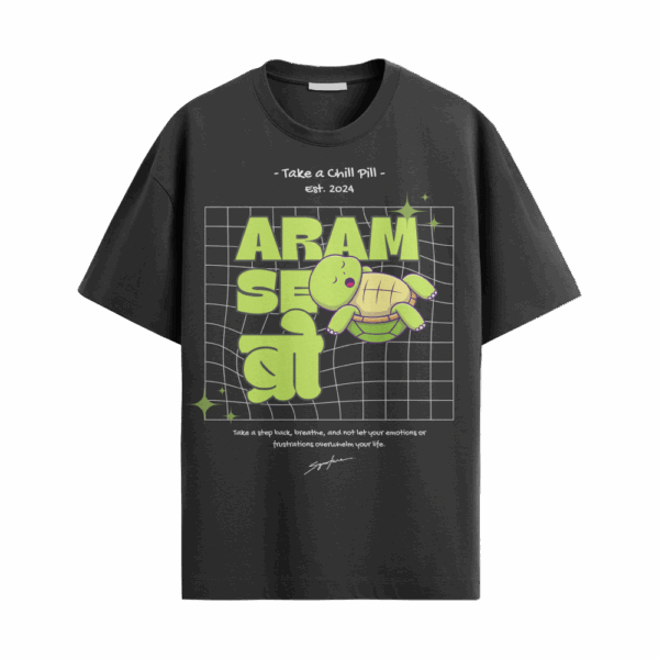 Aaram se Bro Oversized Tee